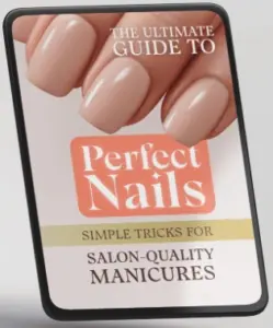 Bonus #2 — The Ultimate Guide to Perfect Nails